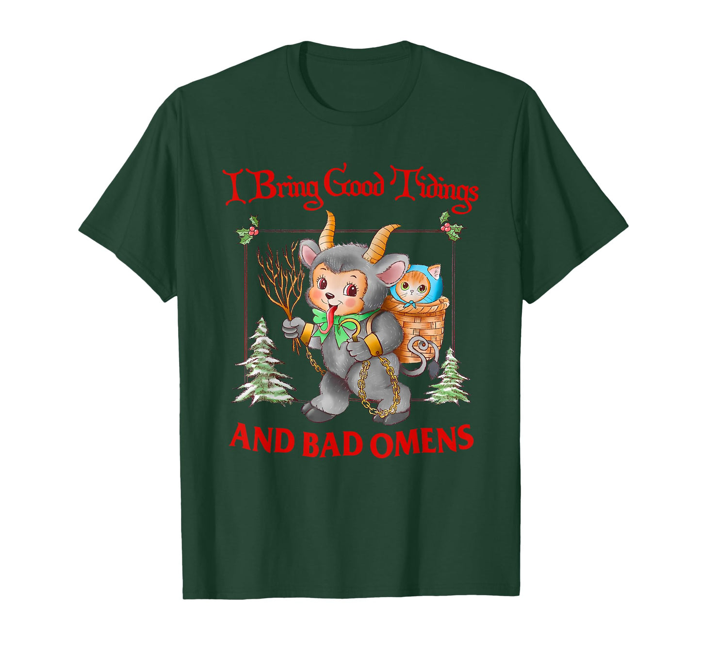 I Bring Good Tidings and Bad Omens Krampus Cat Yule cat Meme T-Shirt