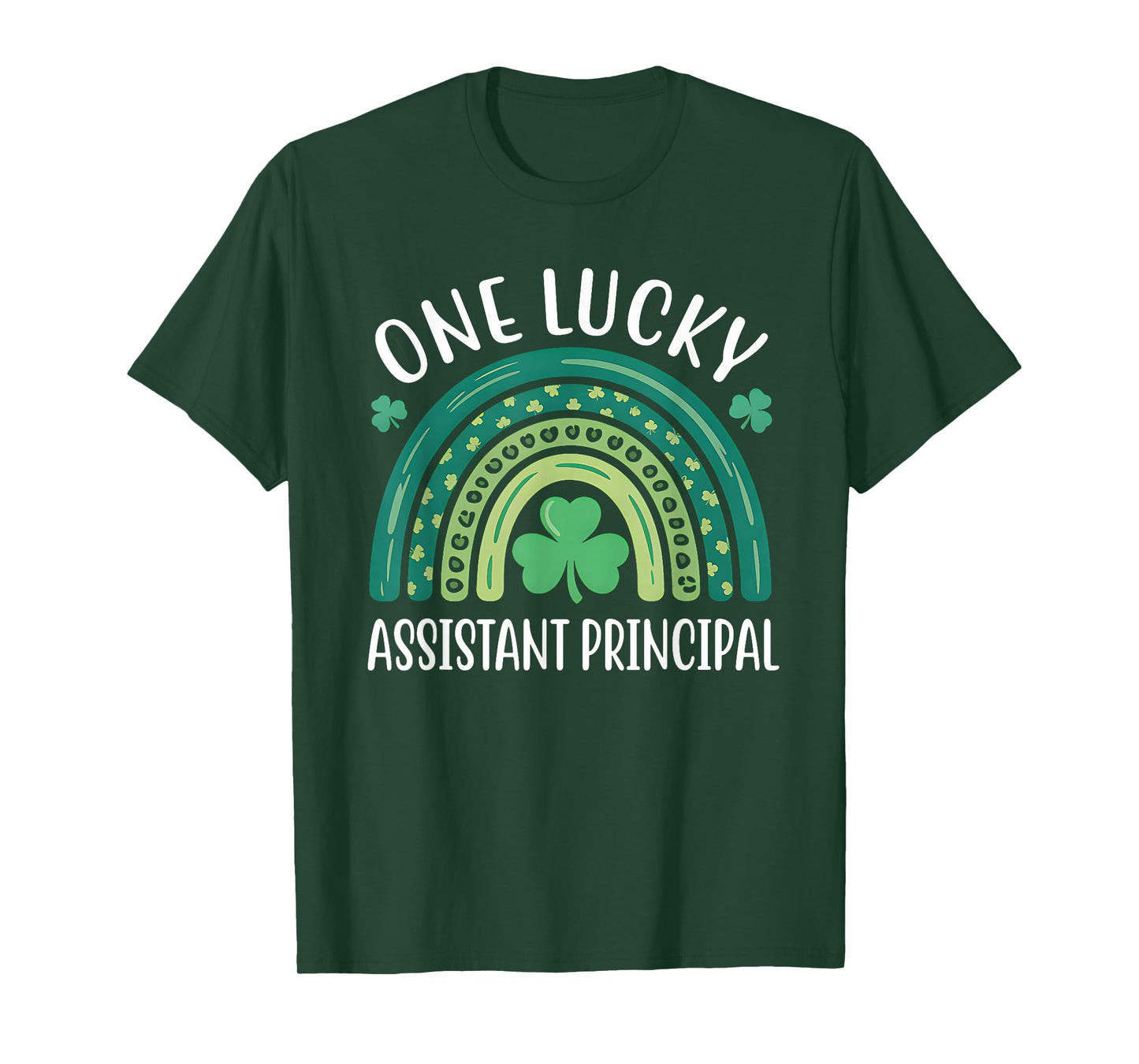 One Lucky Assistant Principal St Patricks Day Women Rainbow T-Shirt