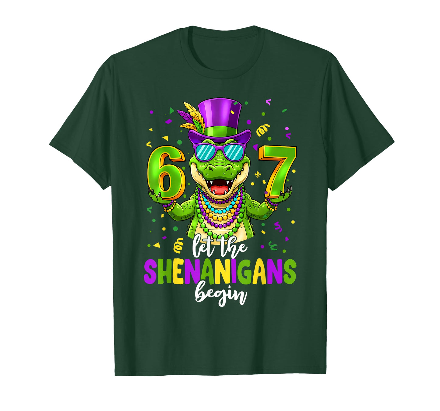 Let The Shenanigans Begin 67 Mardi Gras Alligator Six Seven T-Shirt