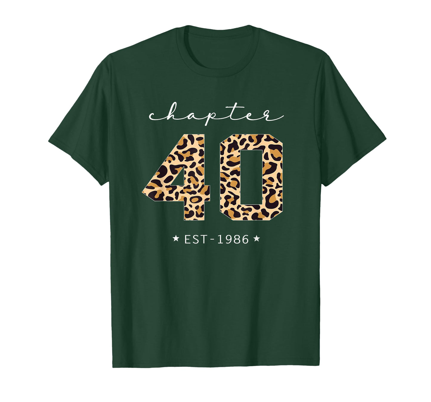 Chapter 40 Est 1986 Leopard Print 40th Birthday 40 Years Old T-Shirt