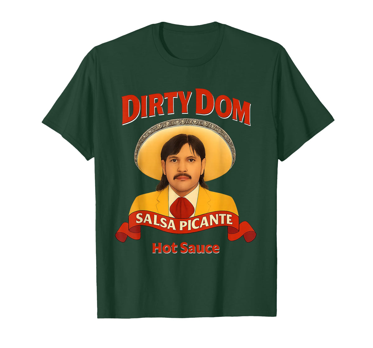 Dirty dom tapatio T-Shirt
