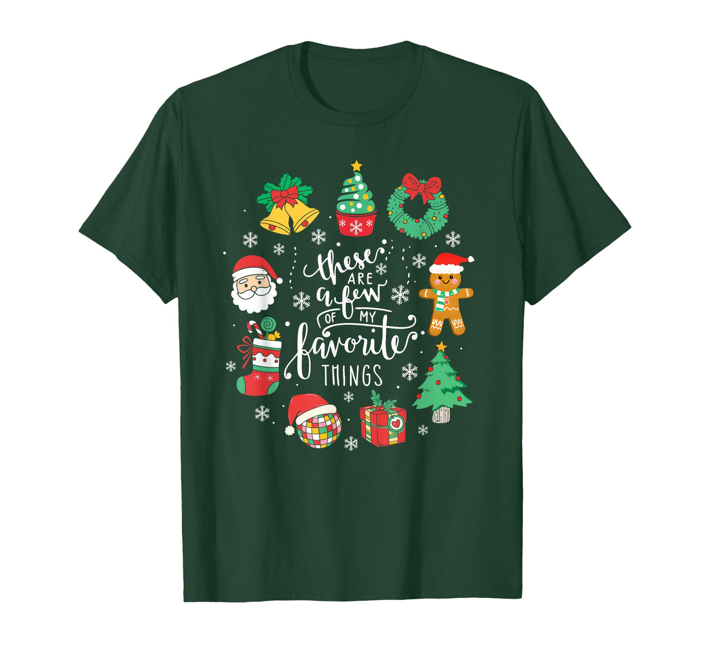 These are A Few of My Favorite Things Christmas Nutcracker T-Shirt
