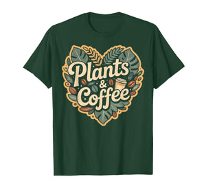 Plants and Coffee T-Shirt