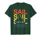 Funny Sailing Art for Men Women Sailing Lover Sail Boat T-Shirt