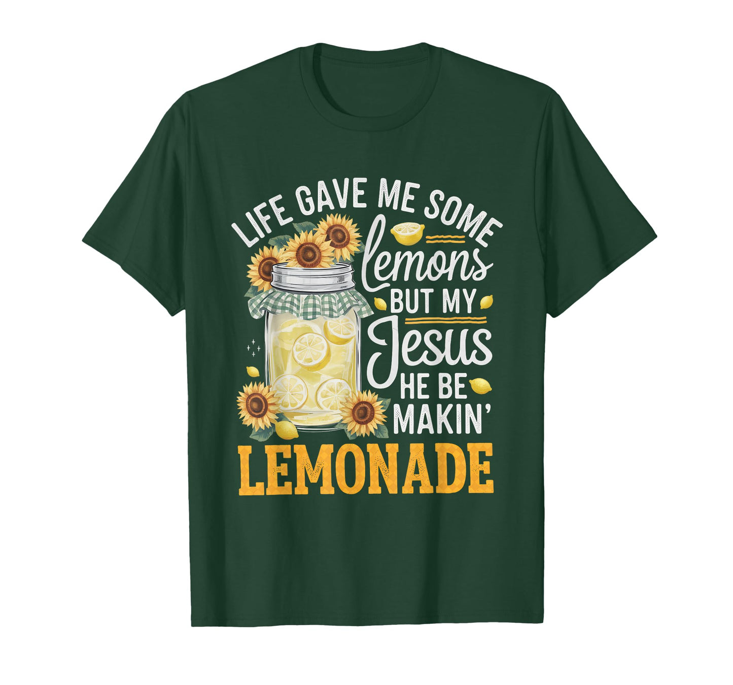 Life Gave Me Some Lemons Tshirt Jesus Christian Cross Bible T-Shirt