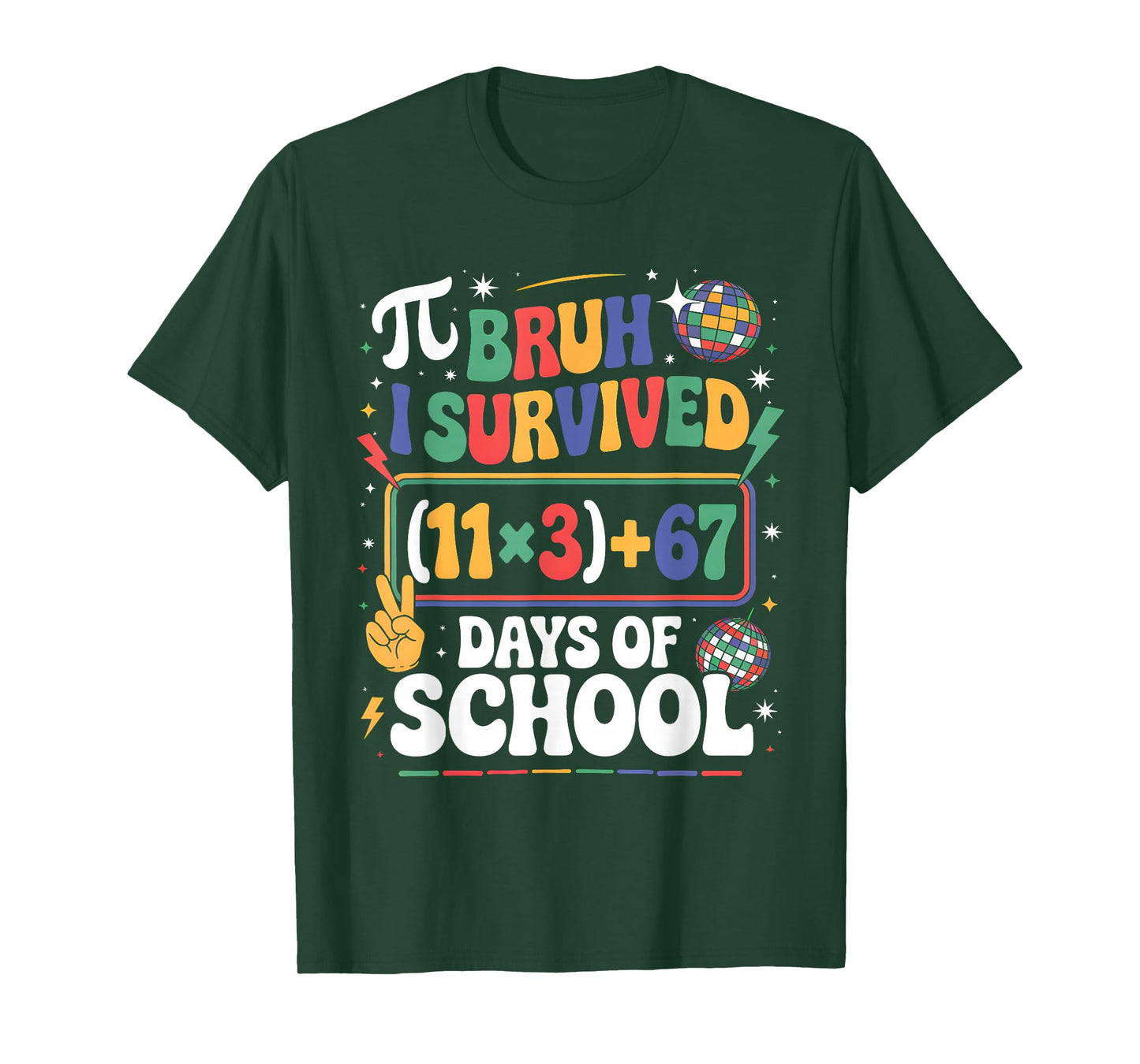 I Survived 100 Days School Bruh Math Equation 100 67 Meme T-Shirt