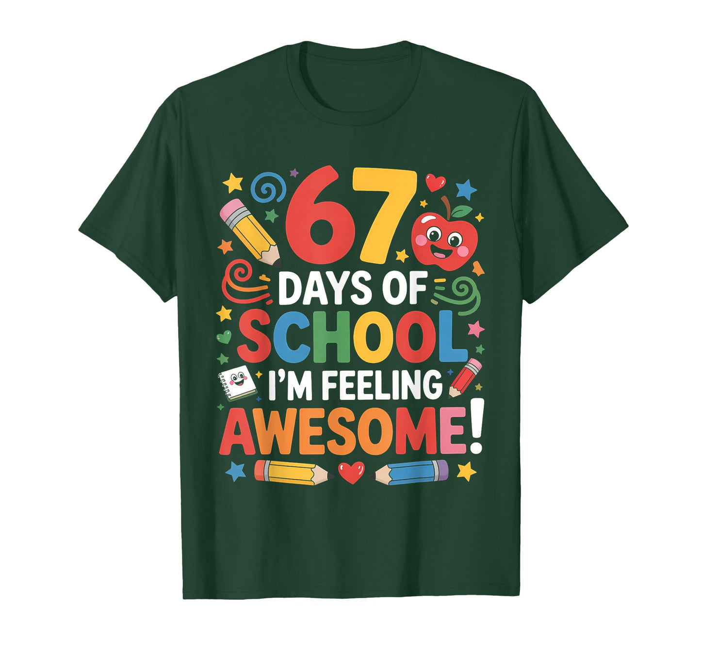 67 Days of School Feeling Awesome Meme 100th Day of School T-Shirt