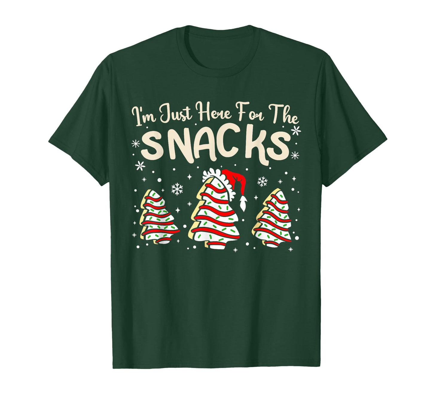 I'm Just Here for The Snacks Christmas Cakes Debbie Becky T-Shirt