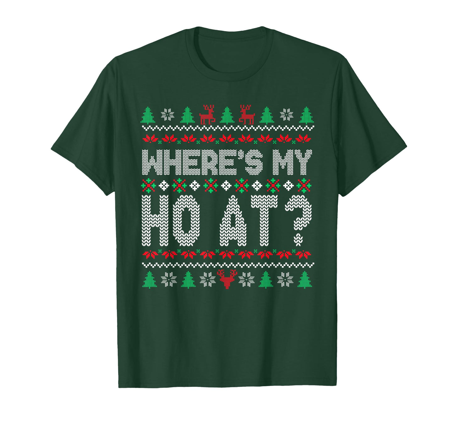 Where's My Ho at Christmas Sweaters for Couples Women Adult T-Shirt