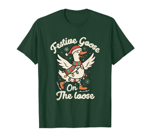 Festive Goose On The Loose Christmas Santa Goose Holiday T-Shirt