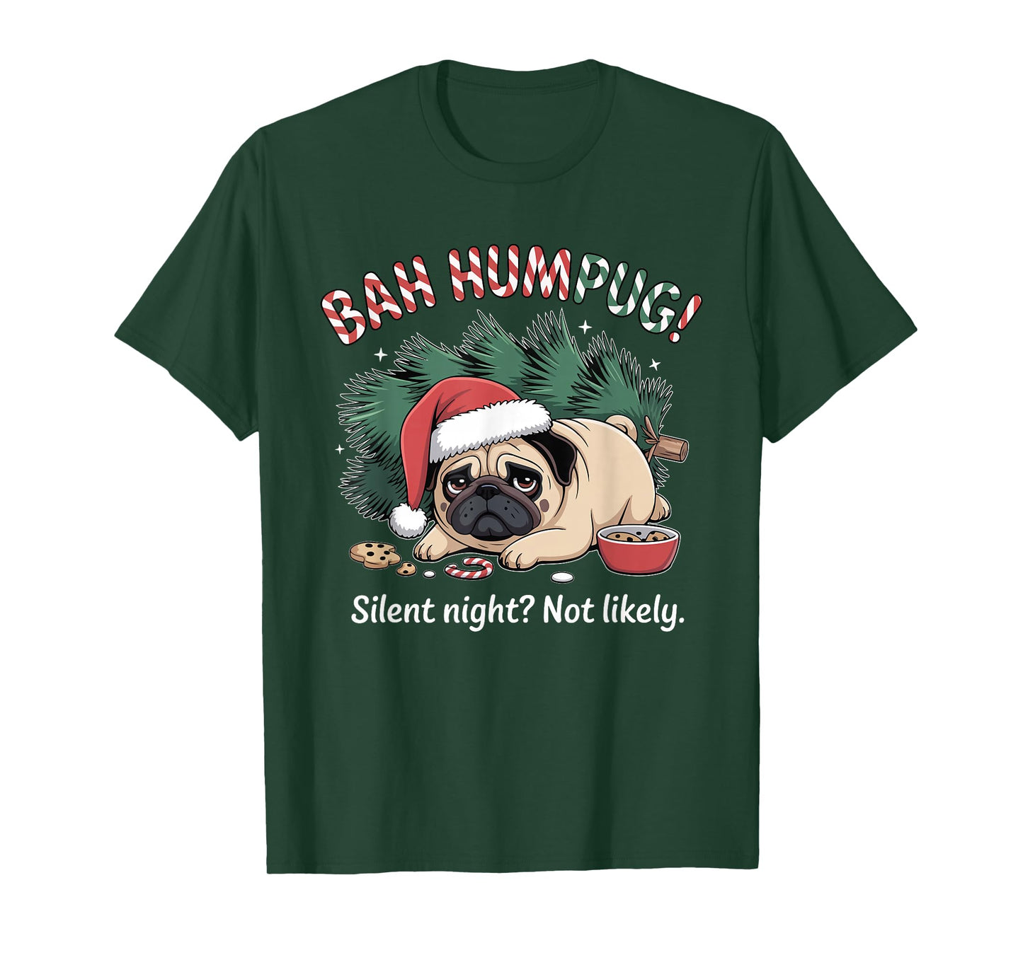 Bah Humbug Cute Christmas Pug for Holiday Haters Sarcastic T-Shirt