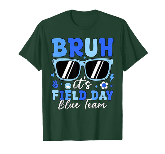 Bruh It's Field Day Blue Team Outdoor Games Kids Teacher T-Shirt