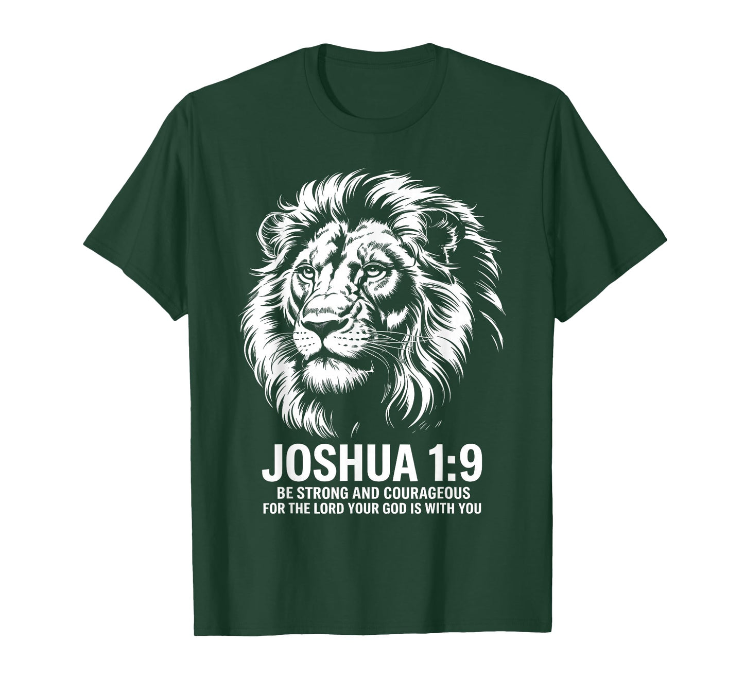Joshua 1:9 Lion Faith Strength T-Shirt