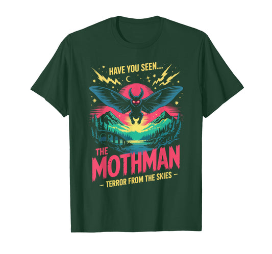 Have You Seen The Mothman Terror from The Skies T-Shirt