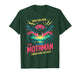 Have You Seen The Mothman Terror from The Skies T-Shirt