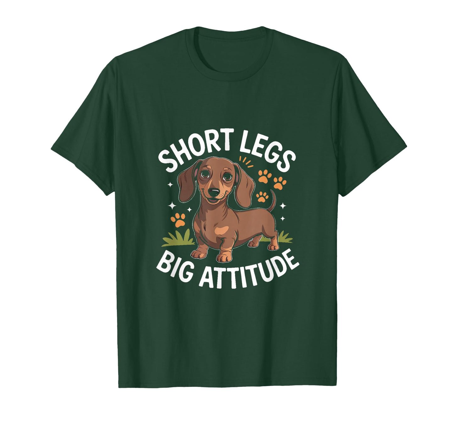 Short Legs Big Attitude Dachshund Funny Wiener Dog T-Shirt