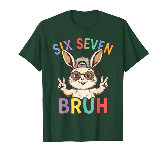 Six Seven Easter Kids Bunny 67 Easter Toddler Teens Boy Girl T-Shirt