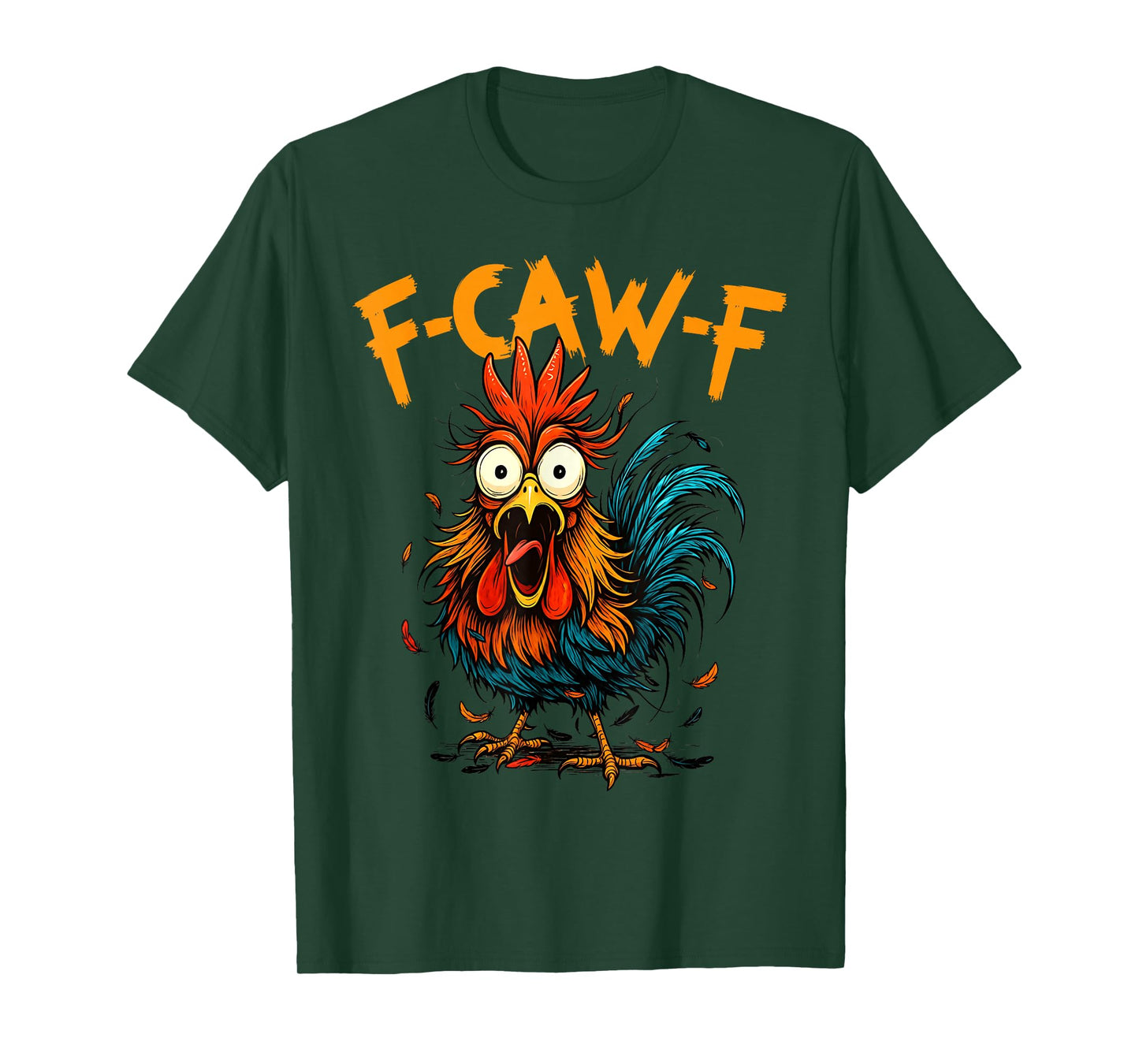 F Caw F Raven F-CAW-F Chicken Meme Funny Quote Rooster Humor T-Shirt