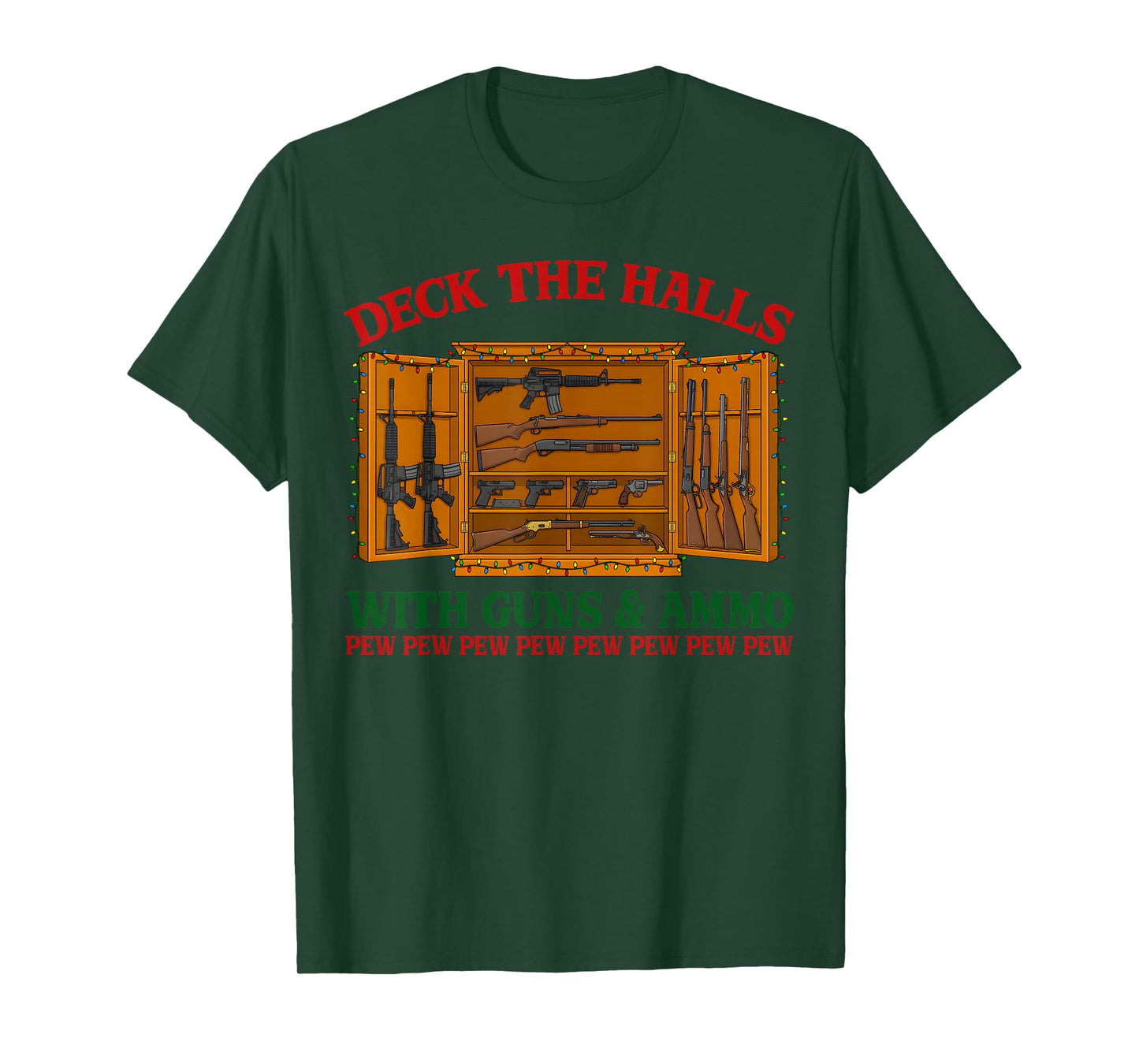 Deck The Halls with Guns & Ammo Funny Christmas Gun Lover T-Shirt