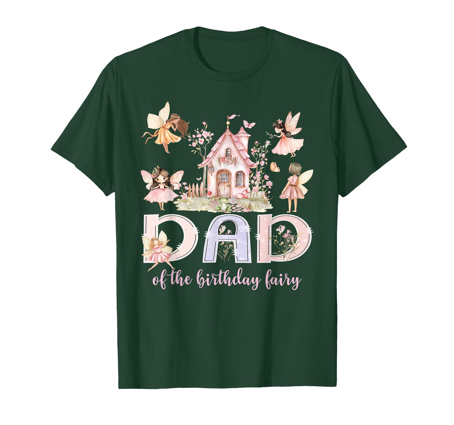 Dad of The Birthday Fairy Girl Magical Family Matching T-Shirt
