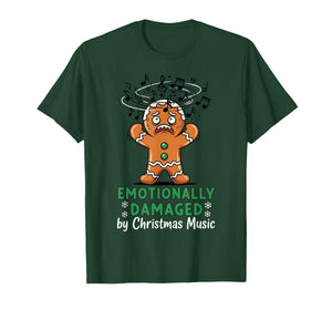 Emotionally Damaged by Christmas Music Funny Gingerbread T-Shirt