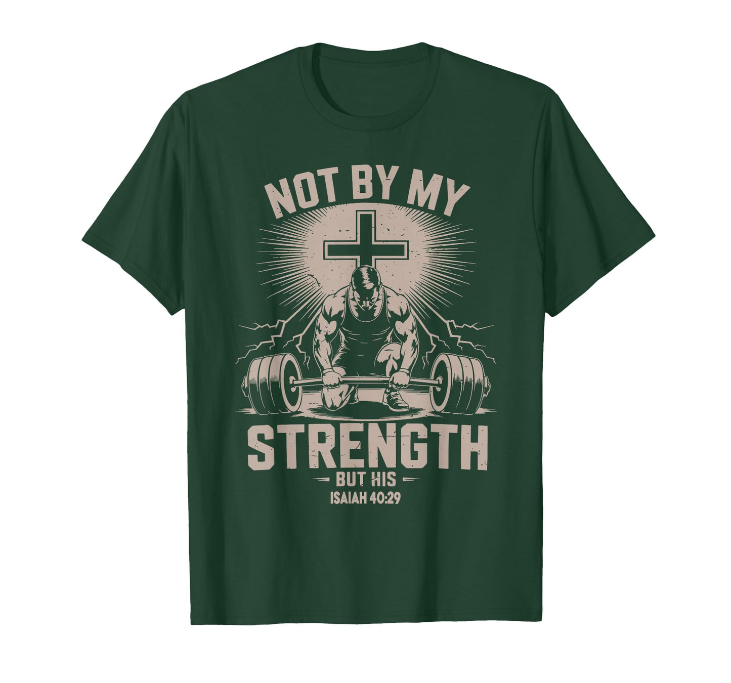 Men's Not by My Strength But His Christian Workout Gym Jesus T-Shirt
