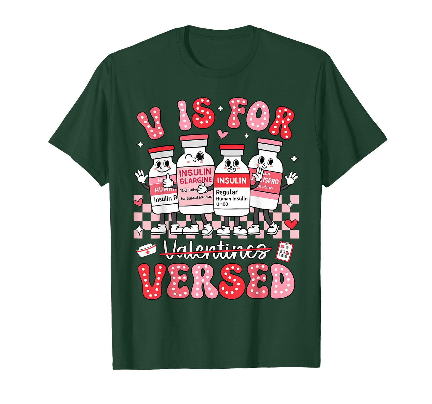 V is for Versed Nurse Valentine Nurse Life Pacu Women Men T-Shirt