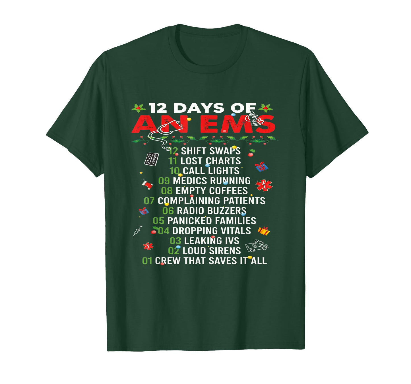 12 Days of an EMS EMT ICU Nurse Christmas Xmas Funny T-Shirt