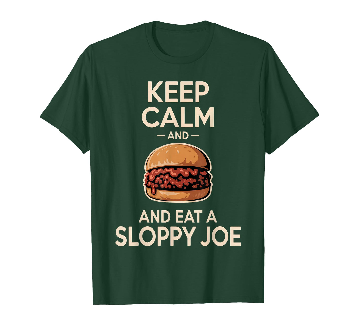 Sloppy Joe Sandwich Funny Dinner Foodie Meal T-Shirt