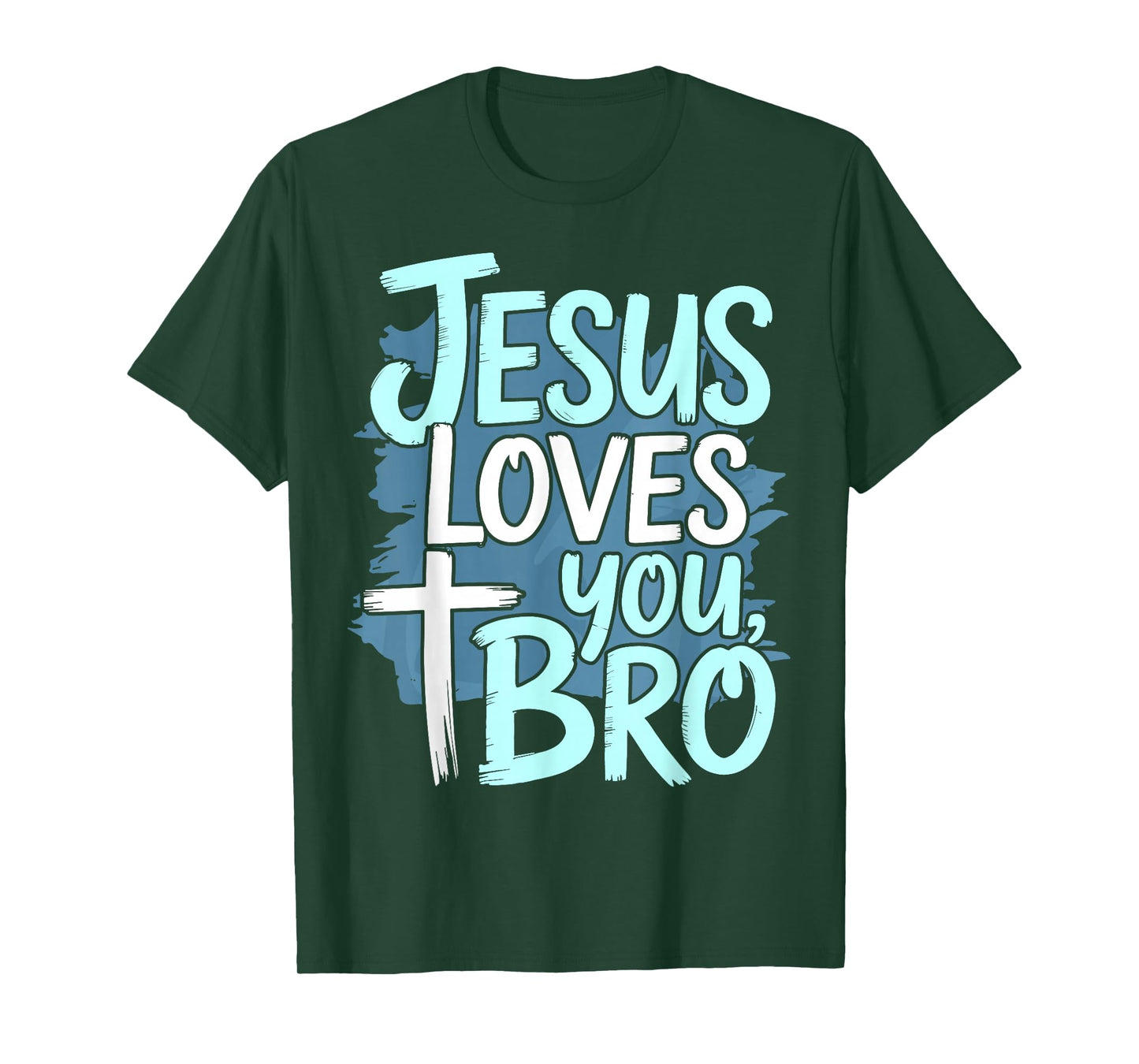 Jesus Loves You Bro Christian Religious T-Shirt