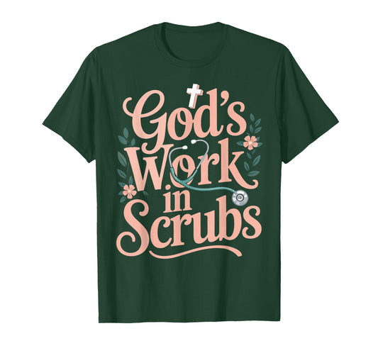 God's Work in Scrubs Jesus Faith God CNA Christian Nurse T-Shirt