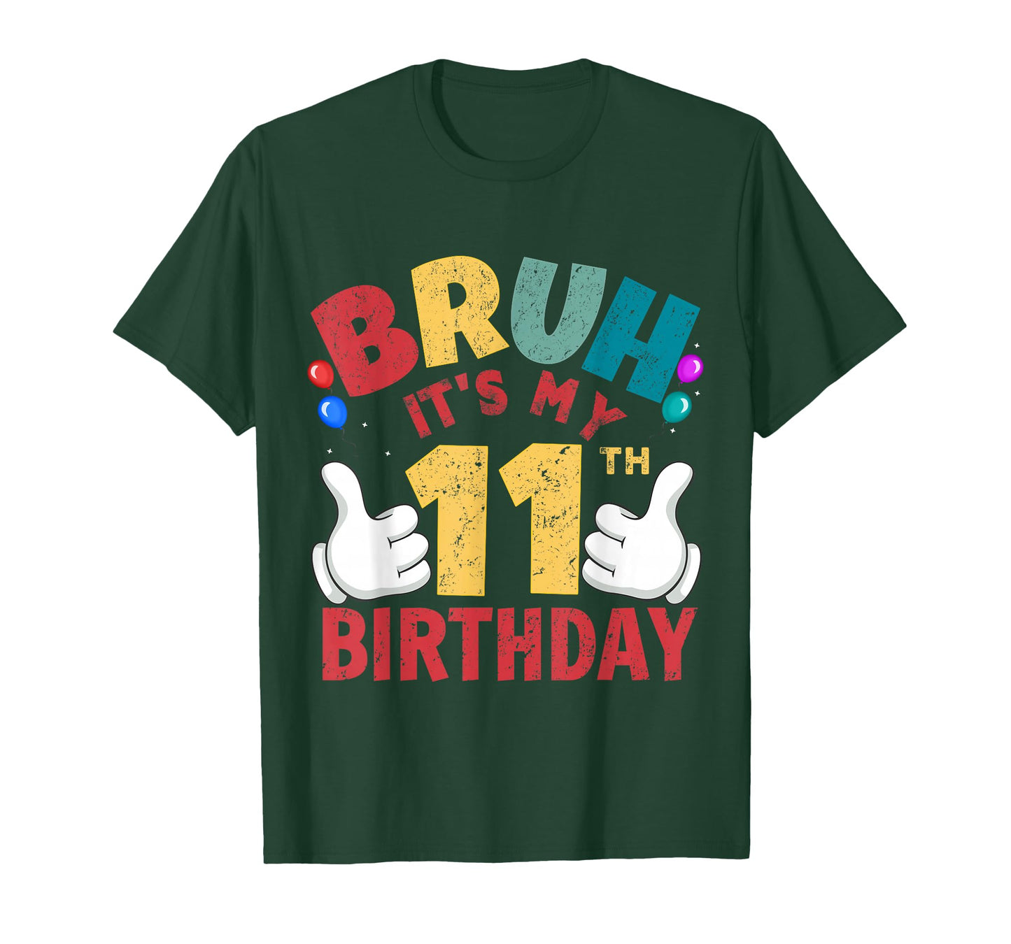 Bruh It's My 11th Birthday Gifts for 11 Year Old Boys Girls T-Shirt
