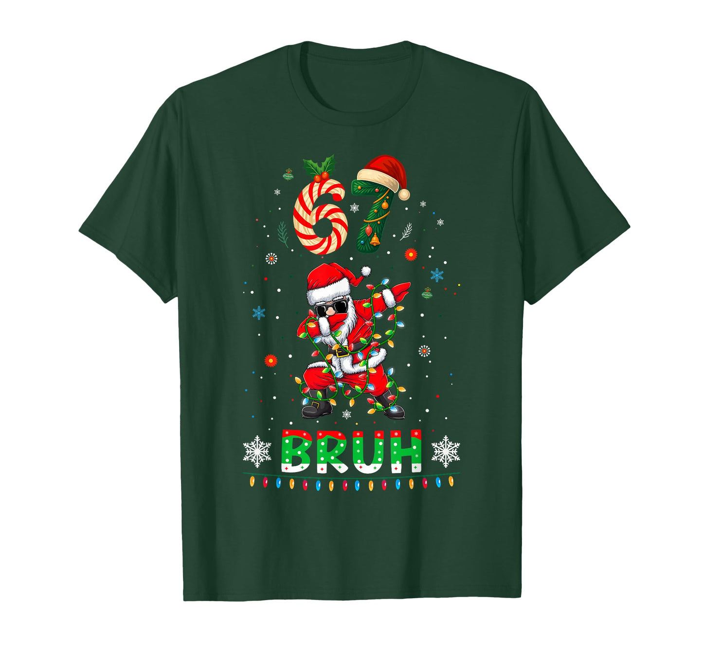 67 Christmas Bruh 6 7 Funny Meme Gift Teen Boys Girl Kids 67 T-Shirt