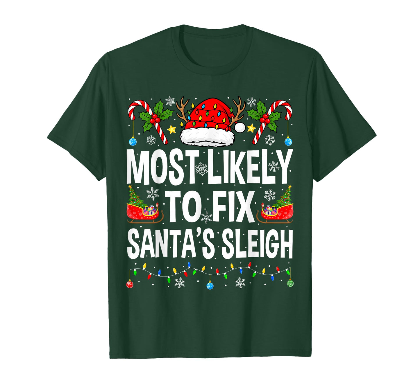 Most Likely to Fix Santa Sleigh Family Matching Christmas T-Shirt