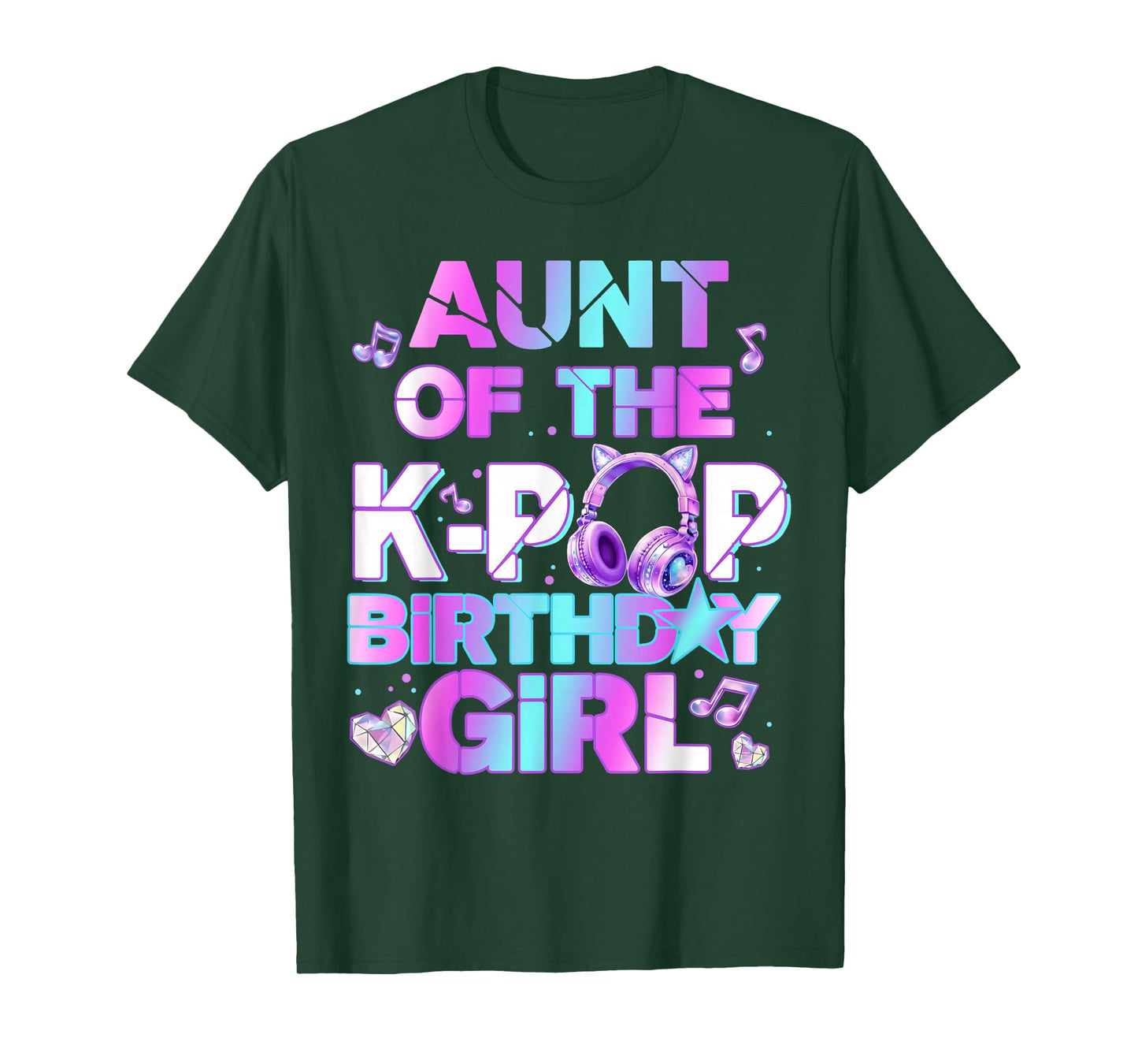 Auntie of The K-PoP Birthday Girls Korean Music Lovers T-Shirt
