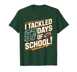 I Tackled 67 Days of School Kids Boys Football 67 Meme T-Shirt
