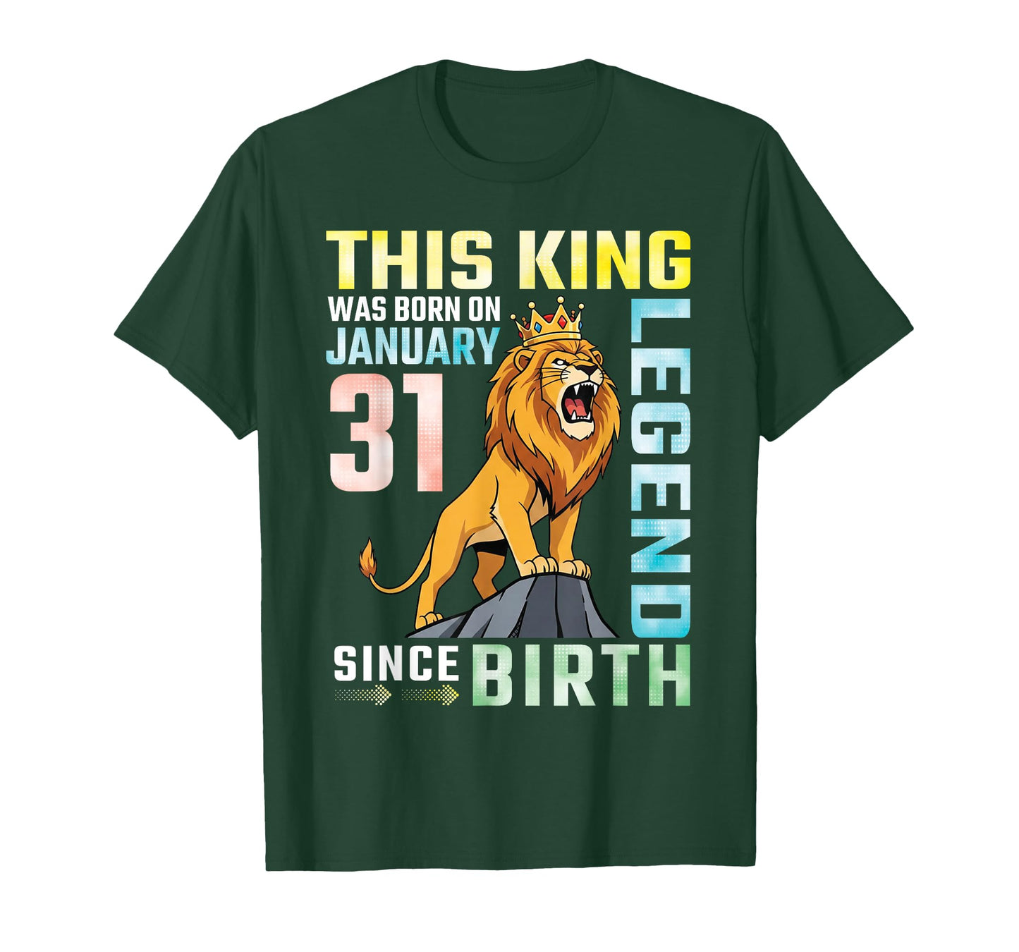 This King was Born On January 31 A Legend Since Birthday T-Shirt