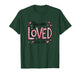 You are Loved John 3:16 Christian Valentine Women Girls T-Shirt