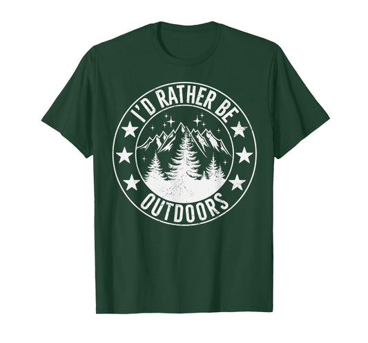 Camping Humor Id Rather be Outdoor Gag Adventure Life Camper T-Shirt
