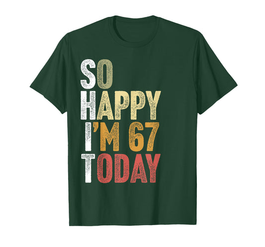 67 Year Old Decorations Men Women Gag Funny 67th Birthday T-Shirt