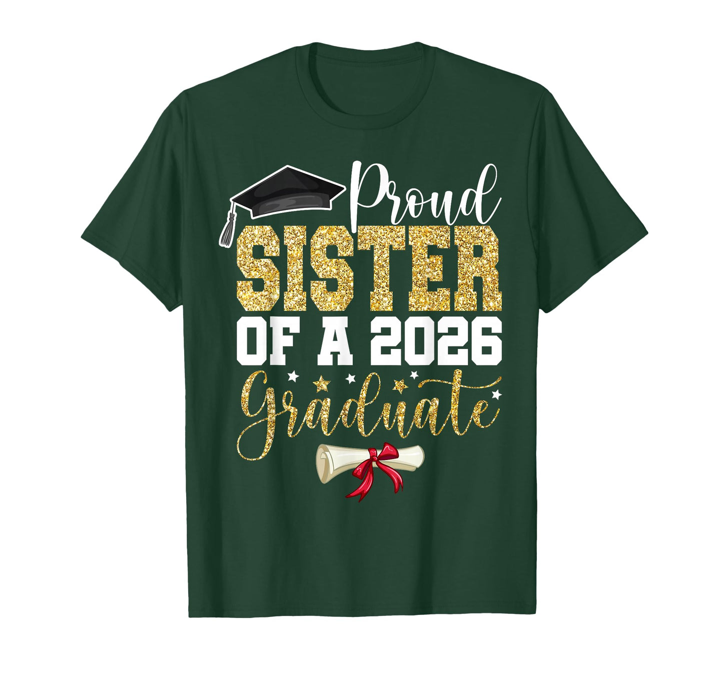 Proud Sister of 2026 Senior Graduate Family Graduation 2026 T-Shirt