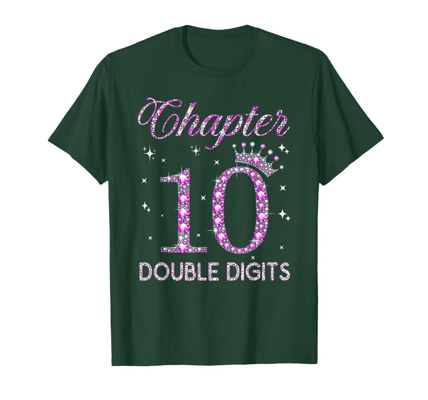 Chapter 10 Double Digits Pink Crown 10th Birthday Girl T-Shirt