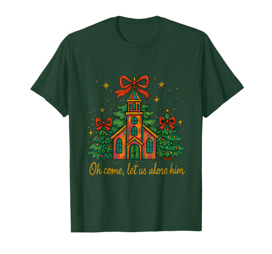 Oh Come Let Us Adore Him – Festive Christmas Church T-Shirt