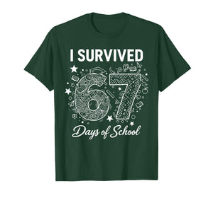 I Survived 67 Days of School - Funny Teachers Students Meme T-Shirt