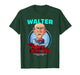 Walter Colorado Springs, CO (2026) T-Shirt