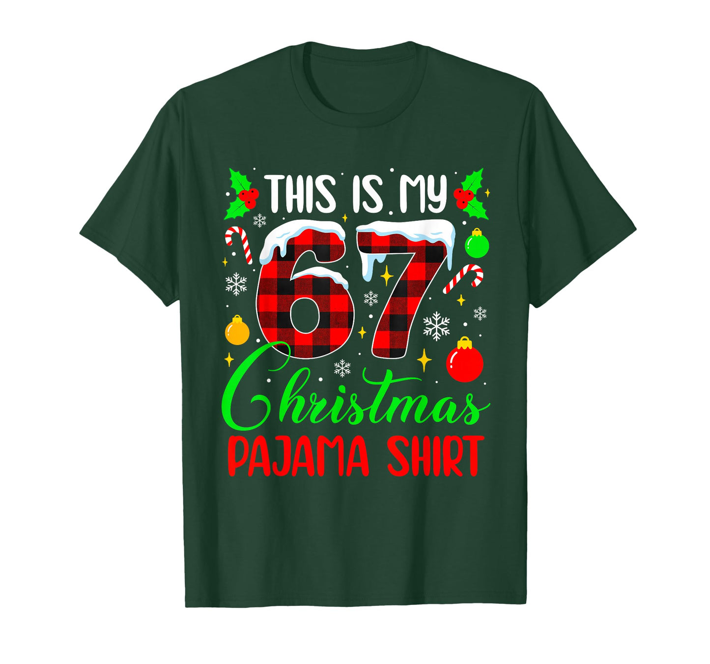 This is My 67 Christmas Pajama Shirt Funny Six Seven Meme T-Shirt