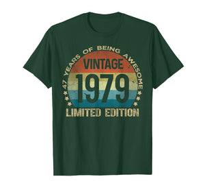 47 Year Old Gifts Vintage 1979 Limited Edition 47th Birthday T-Shirt