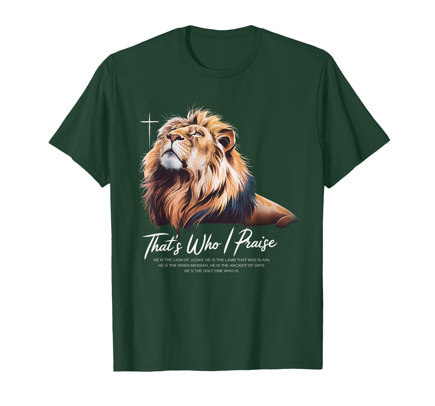 That's Who I Praise Tshirt Jesus Christian Lake God Church T-Shirt