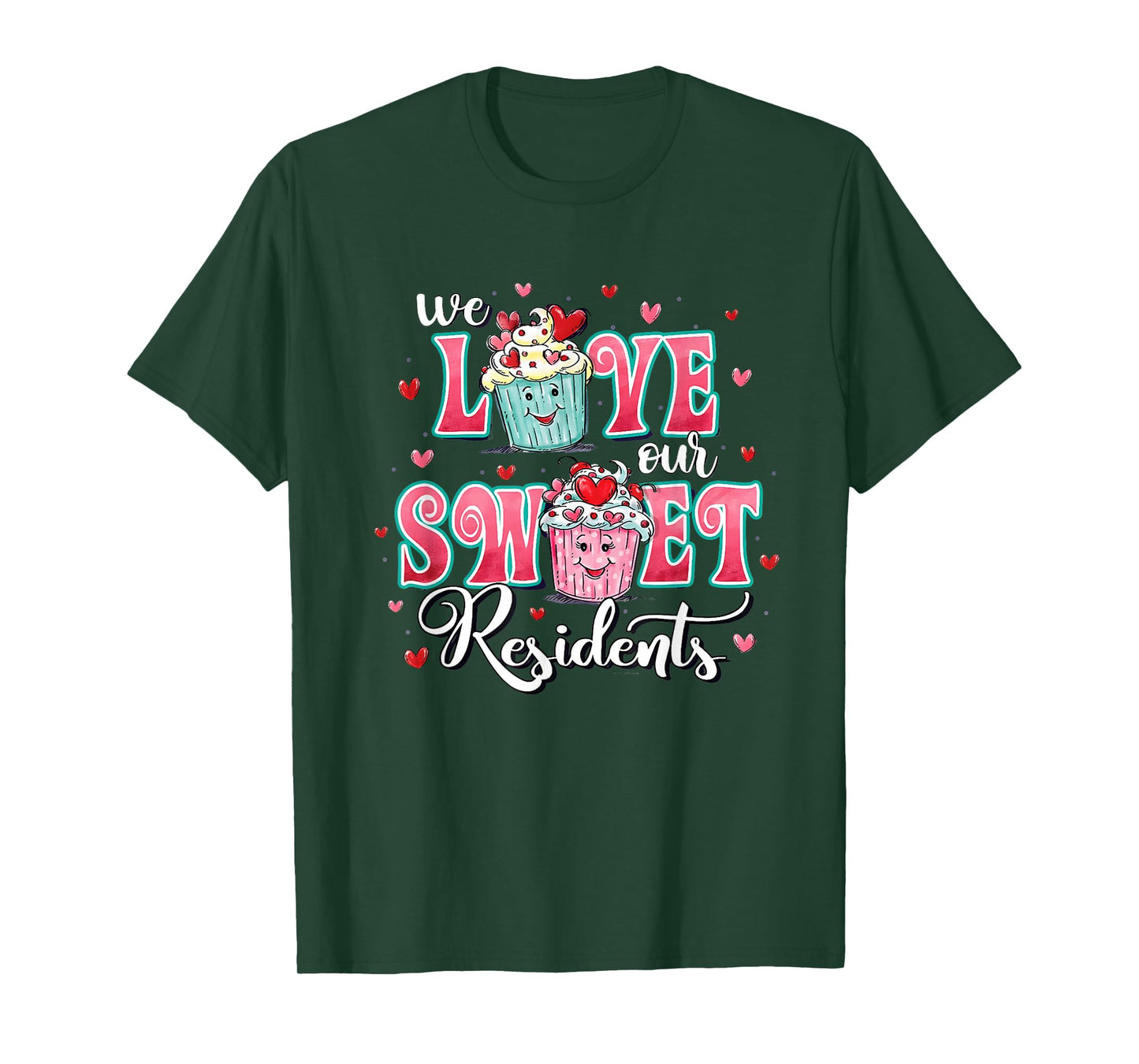 We Love Our Sweet Residents Valentines Caregiver Nurse CNA T-Shirt