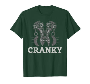 Cranky Mechanic Pistons for Car Lovers and Enthusiast T-Shirt